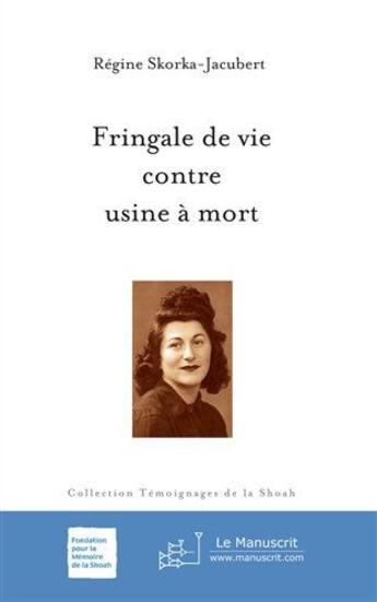 Couverture du livre « Fringale de vie contre usine à mort » de Skorka-Jacubert-R aux éditions Le Manuscrit