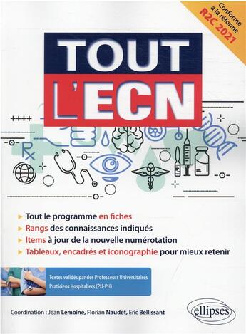 Couverture du livre « Tout l'ECN » de Jean Lemoine et Eric Bellissant et Florian Naudet aux éditions Ellipses