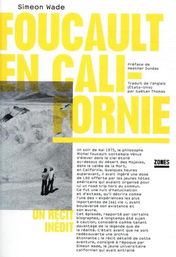 Couverture du livre « Foucault en Californie ; un récit inédit » de Simeon Wade aux éditions Zones