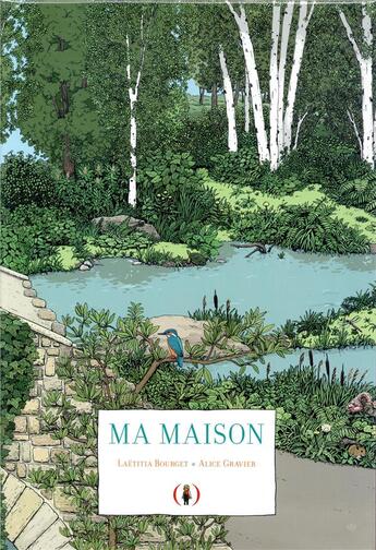 Couverture du livre « Ma maison » de Laetitia Bourget et Alice Gravier aux éditions Des Grandes Personnes