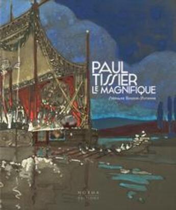 Couverture du livre « Paul Tissier, le magnifique » de Stephane Boudin-Lestienne aux éditions Norma