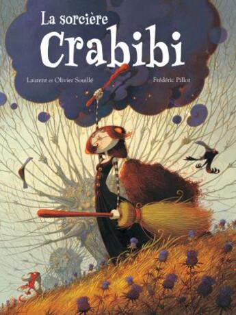 Couverture du livre « La sorcière Crabibi » de Frederic Pillot et Olivier Souille et Laurent Souille aux éditions Kaleidoscope