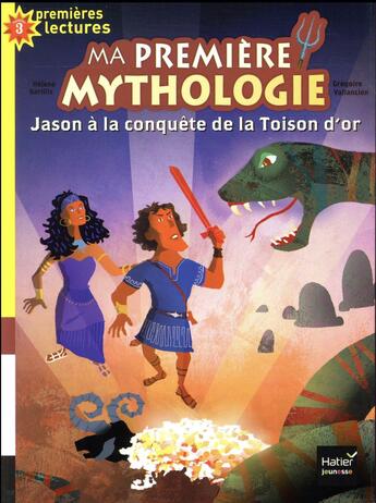 Couverture du livre « Ma première mythologie ; Jason à la conquête de la toison d'or » de Helene Kerillis aux éditions Hatier