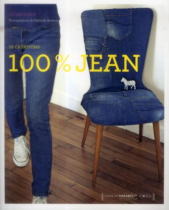 Couverture du livre « 100% jeans » de Celine Dupuy aux éditions Marabout