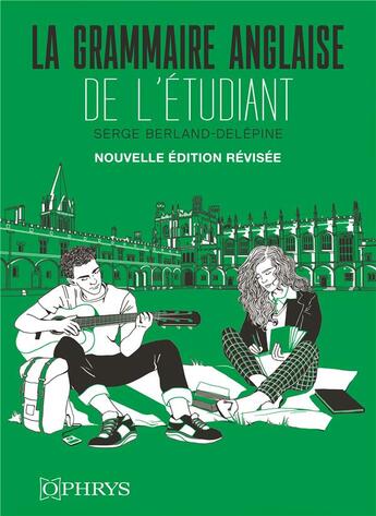 Couverture du livre « La grammaire anglaise de l'étudiant » de Serge Berland-Delepine et Jean-Claude Burgue aux éditions Ophrys