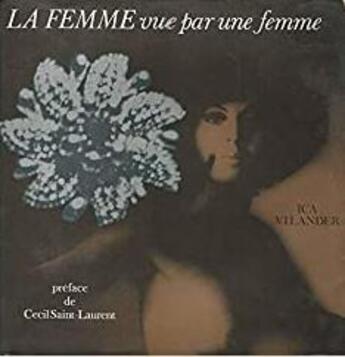 Couverture du livre « La femme vue par une femme - album de modeles » de Vilander aux éditions Table Ronde