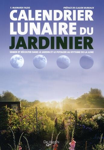 Couverture du livre « Calendrier lunaire du jardin » de  aux éditions De Vecchi