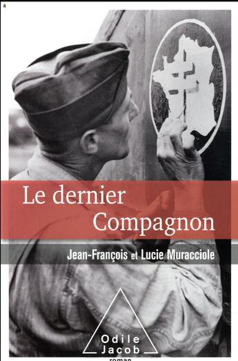 Couverture du livre « Le dernier compagnon » de Jean-Francois Muracciole aux éditions Odile Jacob