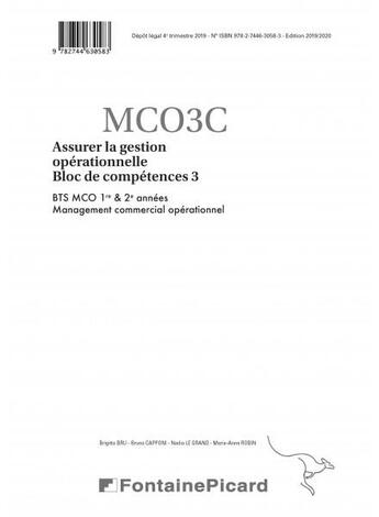 Couverture du livre « Assurer la gestion operationnelle ; BTS MCO ; bloc de compétences 3 ; corrigé » de Nadia Le Grand et Brigitte Bru et Bruno Capponi et Marie-Anne Robin aux éditions Fontaine Picard