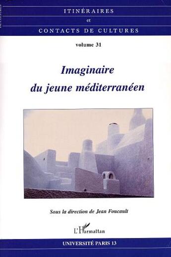 Couverture du livre « Imaginaire du jeune mediterraneen - vol31 » de Jean Foucault aux éditions L'harmattan