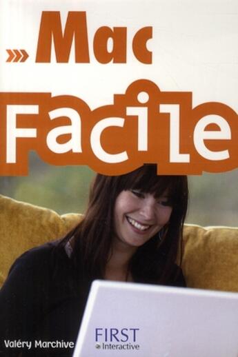 Couverture du livre « Mac facile » de Valery Marchive aux éditions First Interactive