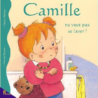 Couverture du livre « Camille Ne Veut Pas Se Laver » de Aline De Petigny aux éditions Hemma