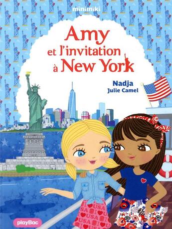 Couverture du livre « Amy à New-York » de Julie Camel et Nadja aux éditions Play Bac