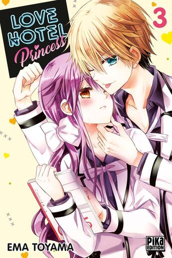 Couverture du livre « Love hotel princess Tome 3 » de Ema Toyama aux éditions Pika