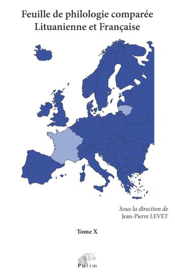 Couverture du livre « Feuille de philologie comparée Lituanienne et Française - tome X » de Jean-Pierre Levet aux éditions Pu De Limoges