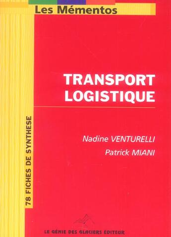 Couverture du livre « Transport logistique - 78 fiches de synthese » de Venturelli/Miani aux éditions Genie Des Glaciers