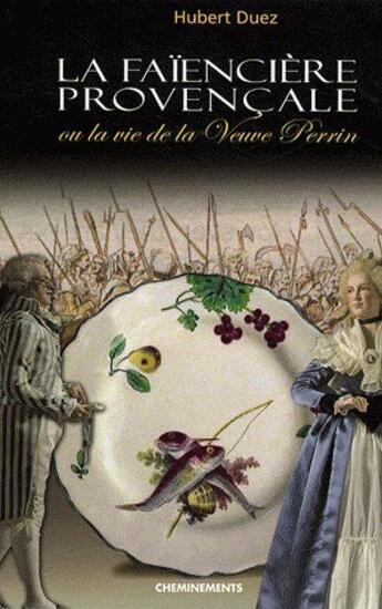 Couverture du livre « La faïencière » de Duez Hubert aux éditions Cheminements