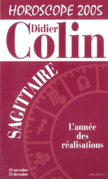 Couverture du livre « Horoscope 2005 : Sagittaire » de Didier Colin aux éditions Editions 1