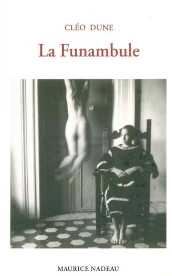 Couverture du livre « La funambule » de Cleo Dune aux éditions Maurice Nadeau