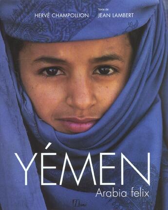 Couverture du livre « Yemen, Arabie Heureuse » de Champollion/Lambert aux éditions La Martiniere