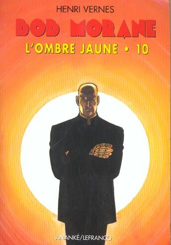 Couverture du livre « Bob Morane ; l'ombre jaune t.10 » de Vernes Henri aux éditions Ananke