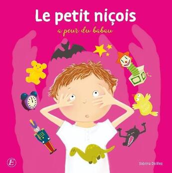 Couverture du livre « Le petit niçois a peur du babau » de Sabrina Dailliez aux éditions Entreprendre