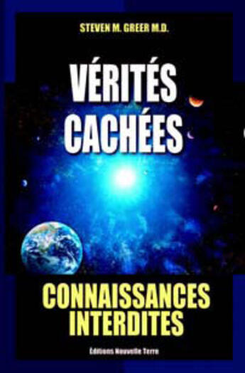 Couverture du livre « Vérités cachées » de Steven Greer aux éditions Nouvelle Terre