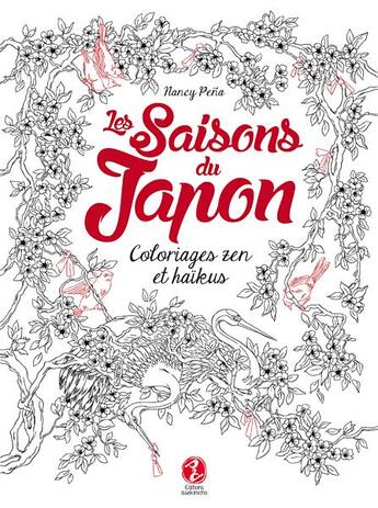 Couverture du livre « Les saisons du Japon ; coloriages zen & haïkus » de Nancy Pena aux éditions Issekinicho