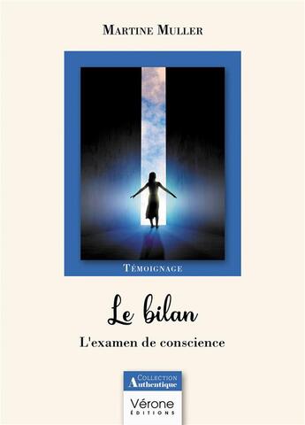 Couverture du livre « Le bilan : l'examen de conscience » de Martine Muller aux éditions Verone