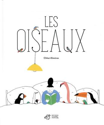 Couverture du livre « Les oiseaux » de Chloe Almeras aux éditions Thierry Magnier