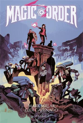 Couverture du livre « The magic order Tome 3 » de Mark Millar et Gigi Cavenago aux éditions Panini