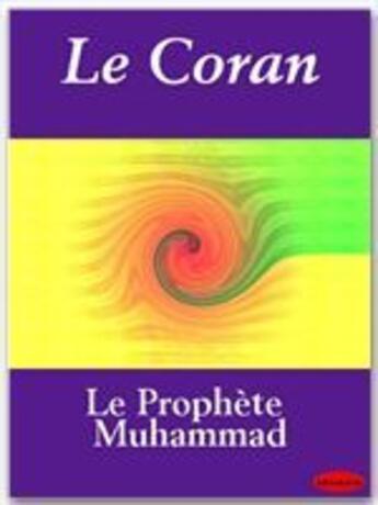 Couverture du livre « Le Coran » de Mahomet aux éditions Ebookslib