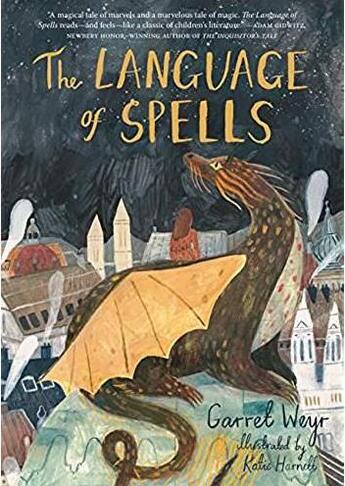 Couverture du livre « The language of spells » de Garret Weyr et Katie Harnell aux éditions Chronicle Books