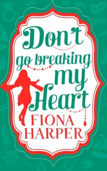 Couverture du livre « Don't Go Breaking My Heart » de Fiona Harper aux éditions Mills & Boon Series