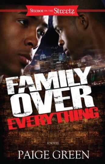 Couverture du livre « Family Over Everything » de Green Paige aux éditions Strebor Books