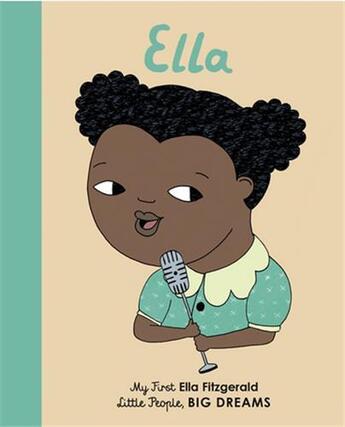 Couverture du livre « Ella Fitgerald » de Maria Isabel Sanchez Vegara et Barbara Alca aux éditions Frances Lincoln