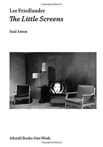 Couverture du livre « Lee friedlander the little screens » de Anton Saul aux éditions Mit Press