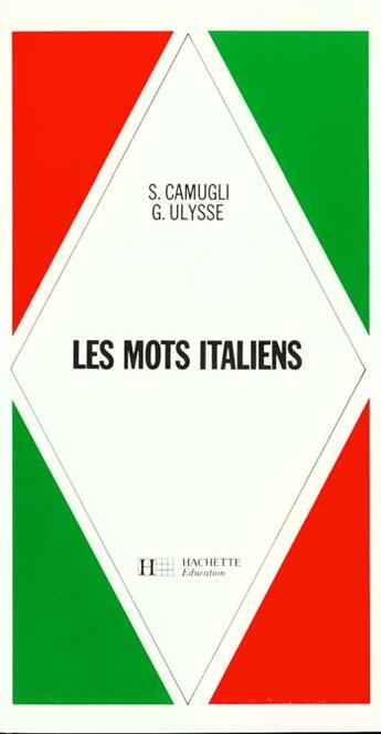 Couverture du livre « Les mots italiens - edition 1969 » de Barnier/Delage aux éditions Hachette Education