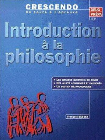 Couverture du livre « Introduction a la philosophie » de F Besset aux éditions Hachette Education