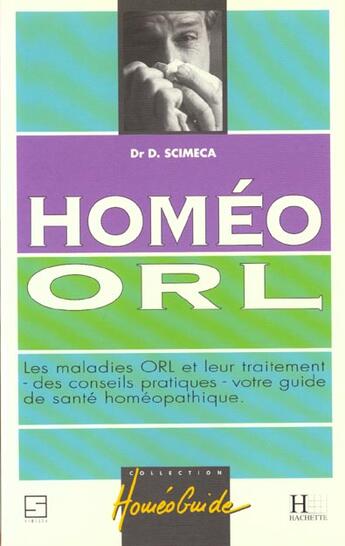 Couverture du livre « Homeo Orl » de Daniel Scimeca aux éditions Hachette Pratique