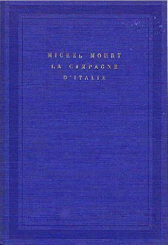 Couverture du livre « La campagne d'italie » de Michel Mohrt aux éditions Gallimard