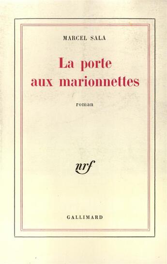 Couverture du livre « La porte aux marionnettes » de Sala Marcel aux éditions Gallimard