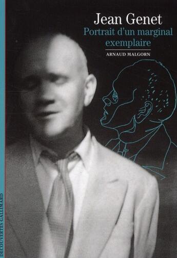 Couverture du livre « Jean Genet : Portrait d'un marginal exemplaire » de Arnaud Malgorn aux éditions Gallimard