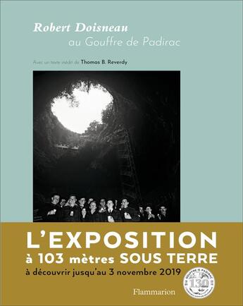 Couverture du livre « Robert Doisneau au gouffre de Padirac » de Robert Doisneau aux éditions Flammarion