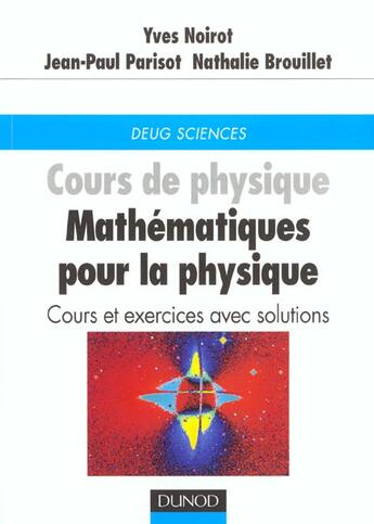 Couverture du livre « Mathematiques pour la physique t.1 » de Parisot aux éditions Dunod