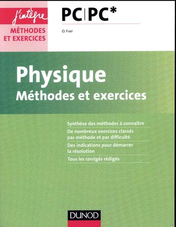 Couverture du livre « Physique ; méthodes et exercices » de Olivier Fiat aux éditions Dunod