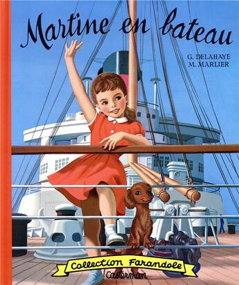 Couverture du livre « Martine en bateau » de Marcel Marlier et Gilbert Delahaye aux éditions Casterman