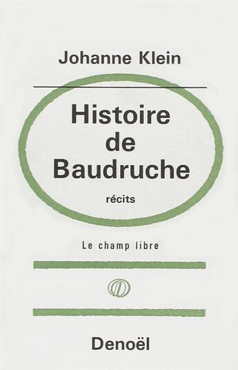 Couverture du livre « Histoire de baudruche » de Klein Johanne aux éditions Denoel