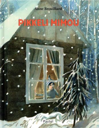 Couverture du livre « Pikkeli Mimou » de Anne Brouillard aux éditions Ecole Des Loisirs