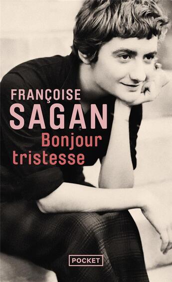 Couverture du livre « Bonjour tristesse » de Françoise Sagan aux éditions Pocket